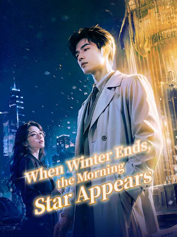 When Winter Ends, the Morning Star Appears poster