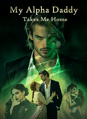 My Alpha Daddy Takes Me Home poster