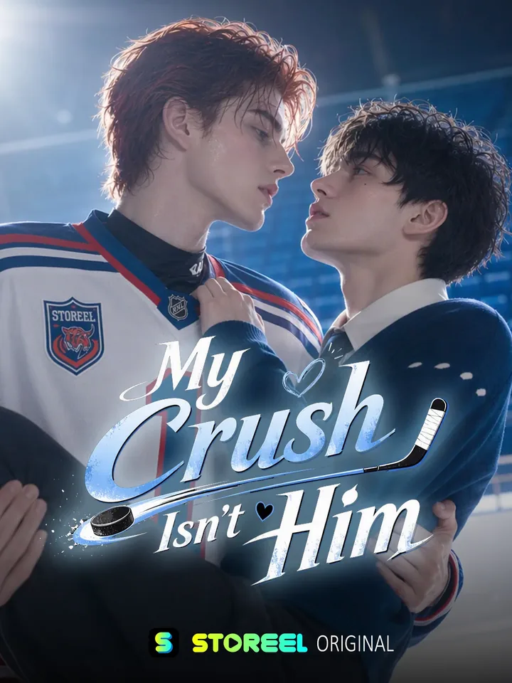 My Crush Isn’t Him poster