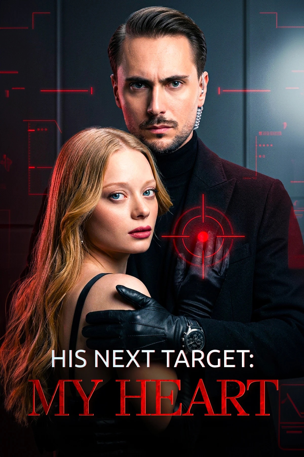 His Next Target: My Heart poster