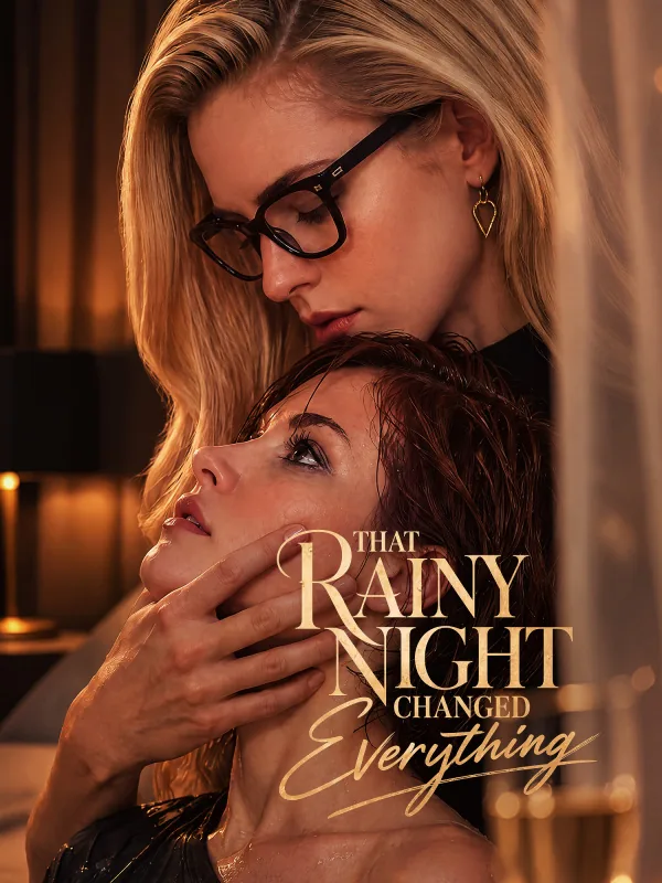 That Rainy Night Changed Everything poster