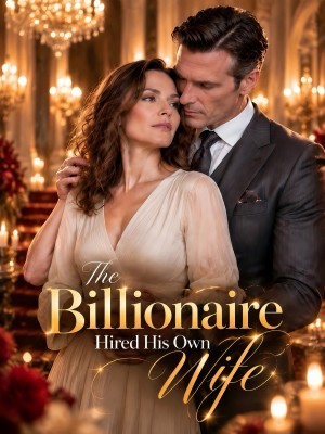 The Billionaire Hired His Own Wife poster