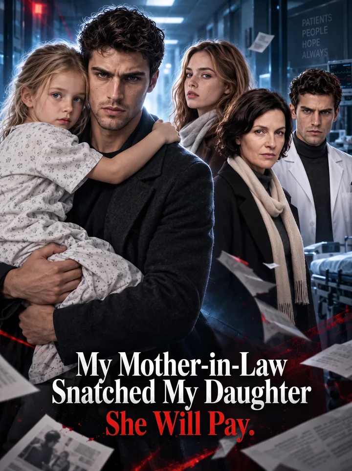 My Mother-in-Law Snatched My Daughter She Will Pay poster