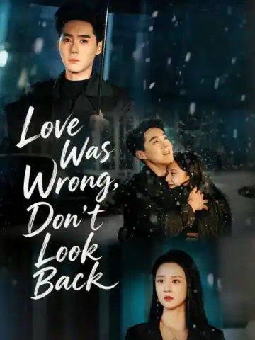 Love Was Wrong, Don't Look Back poster