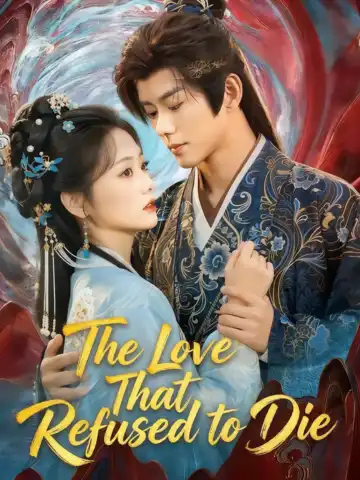 The Love That Refused to Die poster