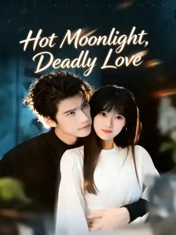 Hot Moonlight, Deadly Love poster
