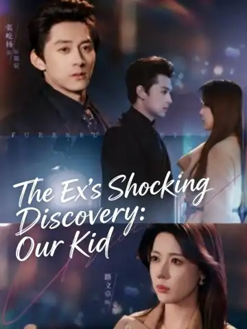 The Ex's Shocking Discovery: Our Kid poster