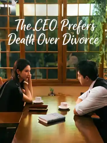 The CEO Prefers Death Over Divorce poster