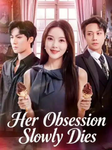 Her Obsession Slowly Dies poster