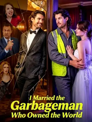 I Married the Garbageman Who Owned the World poster