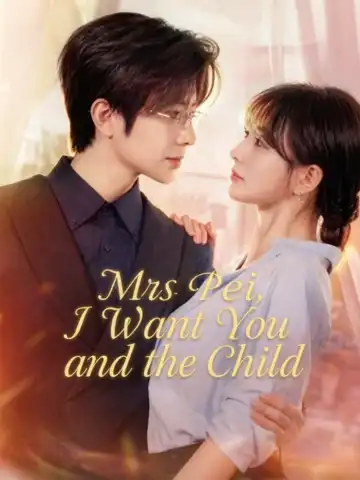 Mrs Pei, I Want You and the Child poster
