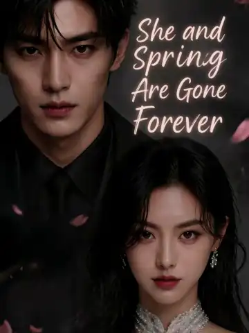 She and Spring Are Gone Forever poster