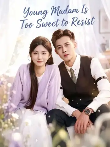 Young Madam Is Too Sweet to Resist poster