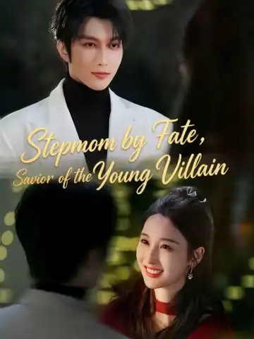 Stepmom by Fate, Savior of the Young Villain poster
