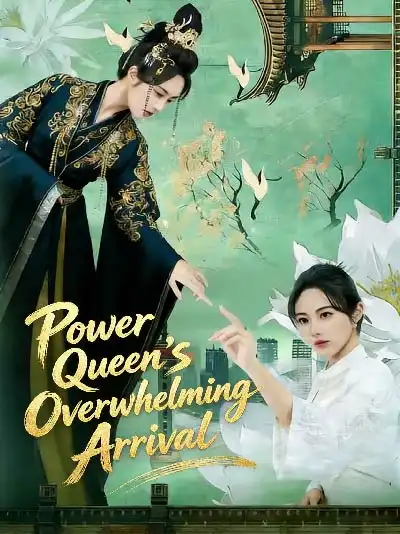 Power Queen's Overwhelming Arrival poster