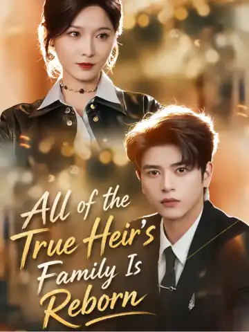 All of the True Heir's Family Is Reborn poster
