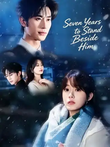 Seven Years to Stand Beside Him poster