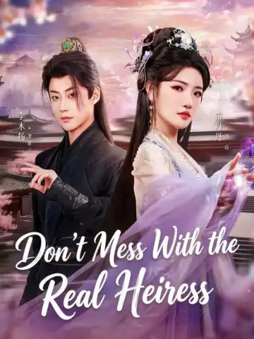 Don't Mess With the Real Heiress poster