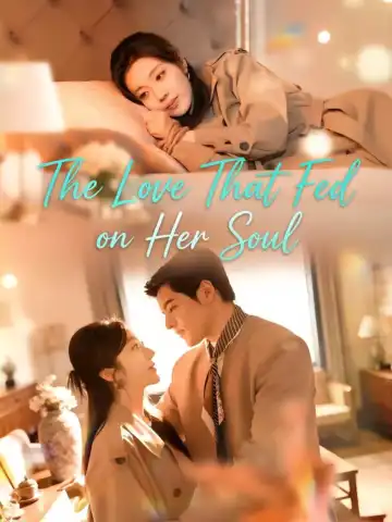 The Love That Fed on Her Soul poster