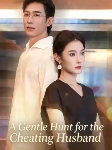A Gentle Hunt for the Cheating Husband poster