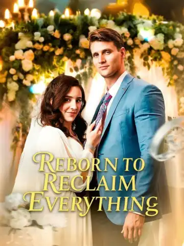 Reborn to Reclaim Everything poster
