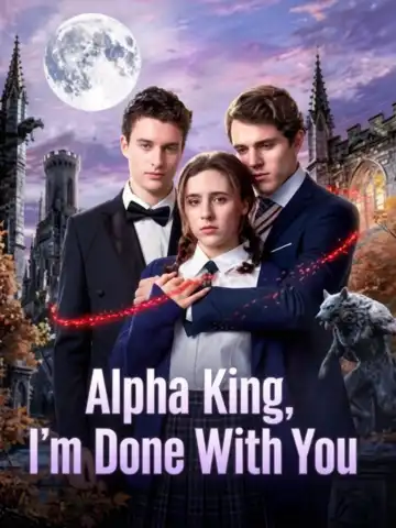 Alpha King, I'm Done With You poster