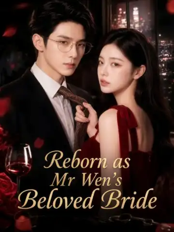 Reborn as Mr Wen's Beloved Bride poster