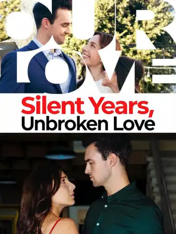 Silent Years, Unbroken Love poster