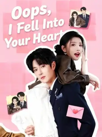 Oops, I Fell Into Your Heart poster