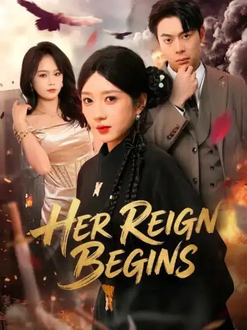 Her Reign Begins poster