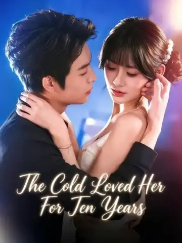 The Cold Heir Loved Her for Ten Years poster