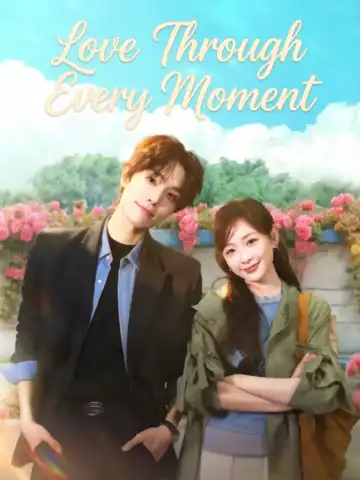 Love Through Every Moment poster