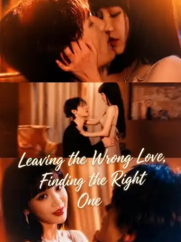 Leaving the Wrong Love, Finding the Right One poster