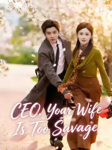 CEO, Your Wife Is Too Savage poster