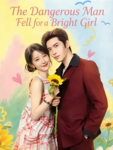 The Dangerous Man Fell for a Bright Girl poster