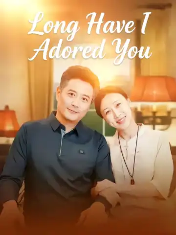 Long Have I Adored You poster