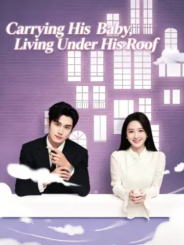 Carrying His Baby, Living Under His Roof poster