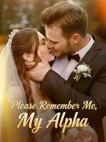 Please Remember Me, My Alpha poster