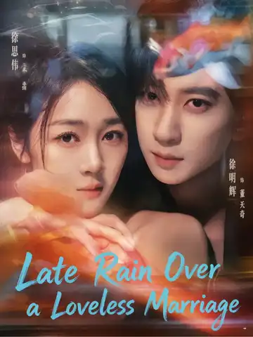 Late Rain Over a Loveless Marriage poster