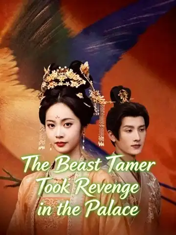 The Beast Tamer Took Revenge in the Palace poster