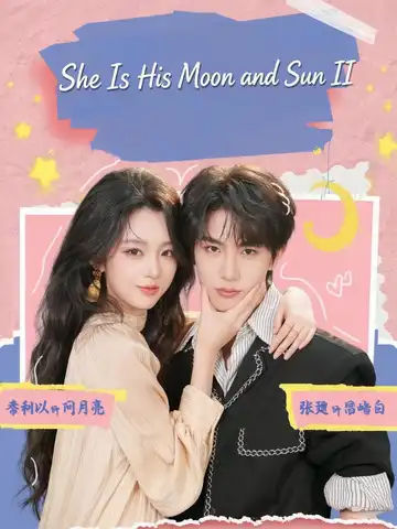 She Is His Moon and Sun II poster