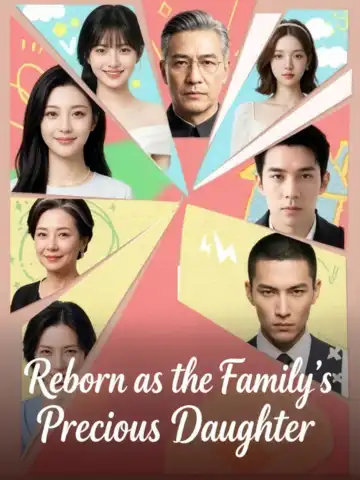 Reborn as the Family's Precious Daughter poster
