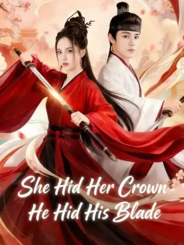 She Hid Her Crown He Hid His Blade poster