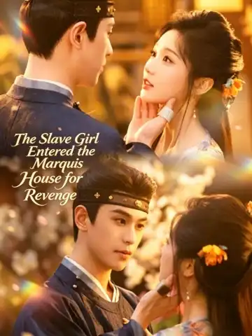 The Slave Girl Entered the Marquis House for Revenge poster
