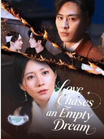 Love Chases an Empty Dream poster