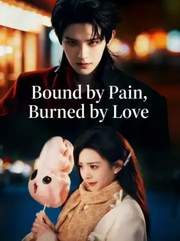 Bound by Pain, Burned by Love poster