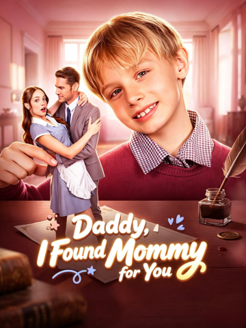 Daddy, I Found Mommy for You poster