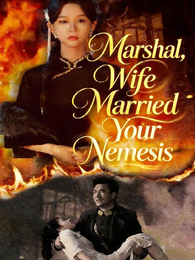 Marshal, Wife Married Your Nemesis poster