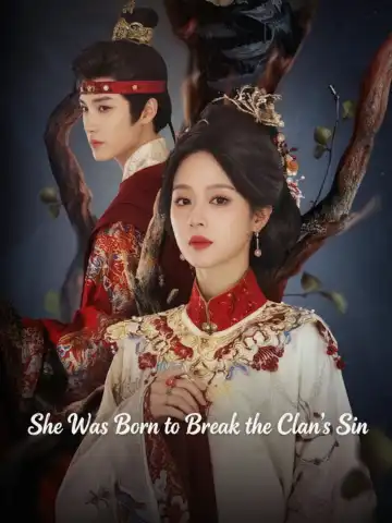 She Was Born to Break the Clan's Sin poster