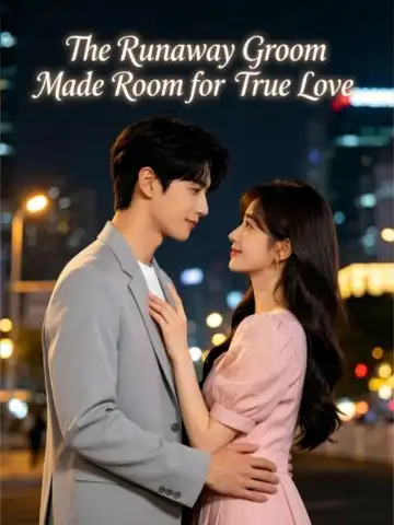The Runaway Groom Made Room for True Love poster